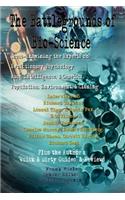 Battlegrounds of Bio-Science