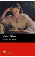 Macmillan Readers Good Wives Beginner