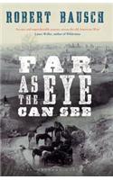 Far as the Eye Can See
