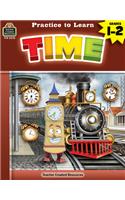 Practice to Learn: Time (Gr. 1-2)