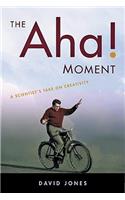 The Aha! Moment