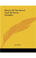 History Of The Sacred Vault Of Enoch - Pamphlet