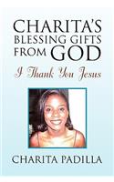 Charita's Blessing Gifts from God