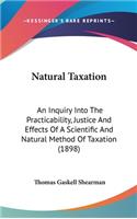 Natural Taxation