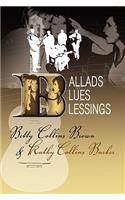 Ballads, Blues, and Blessings