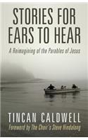 Stories for Ears to Hear
