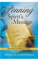Penning Spirit's Message