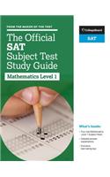 The Official SAT Subject Test in Mathematics Level 1 Study Guide