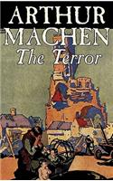 The Terror by Arthur Machen, Fiction, Fantasy, Classics, Mystery & Detective