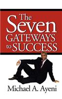 The Seven Gateways to Success