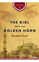The Girl from the Golden Horn: Translated from the German by Jenia Graman