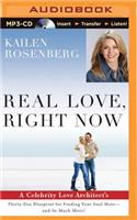 Real Love, Right Now