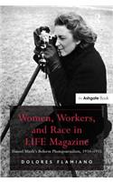 Women, Workers, and Race in Life Magazine