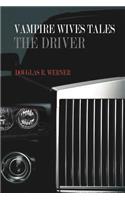 Vampire Wives Tales - The Driver