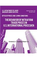 Behavior of Intrafirm Trade Prices in U.S. International Price Data