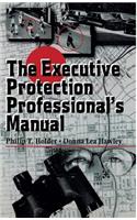 Executive Protection Professional's Manual