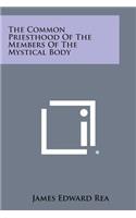 The Common Priesthood of the Members of the Mystical Body