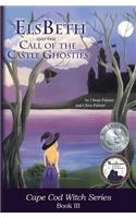 ElsBeth and the Call of the Castle Ghosties