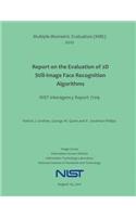 Multiple-Biometric Evaluation (MBE) 2010 Report on the Evaluation of 2D Still-Image Face Recognition Algorithms: (English)