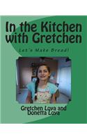 In the Kitchen with Gretchen