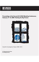 Proceedings of the Second All-USGS Modeling Conference, February 11?14, 2008: Painting the Big Picture(English)