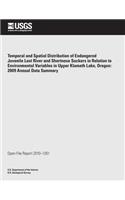 Temporal and Spatial Distribution of Endangered Juvenile Lost River and Shortnose Suckers in Relation to Environmental Variables in Upper Klamath Lake, Oregon: 2009 Annual Data Summary