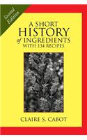 A Short History of Ingredients