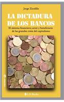 La dictadura de los bancos