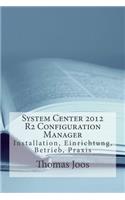 System Center 2012 R2 Configuration Manager