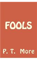 Fools