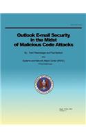 Outlook E-mail Security in the Midst of Malicious Code Attacks: (English)