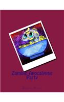 Zombie Apocalypse Party