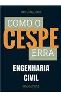 Como o Cespe erra: Engenharia Civil(26 Teste-A-Prova)