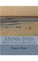 30 Worksheets - Identifying Smallest Number of 3 Digits: Math Practice Workbook(2 30 Days Math Smallest Numbers)