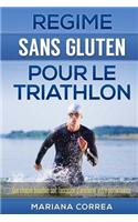 REGIME Sans GLUTEN POUR LE TRIATHLON
