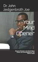 Your Mind Opener