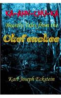 Ka-Ahn-Chu-Ka - Beastly Tales from the Okefenokee