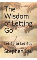 The Wisdom of Letting Go