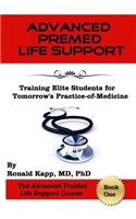 Advanced PreMed Life Support