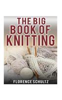 The Big Book of Knitting