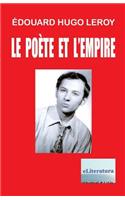 Le Poete et l'Empire