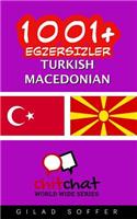 1001+ Exercises Turkish - Macedonian