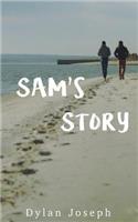 Sam's Story