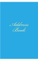 Address Book: A 6 x 9 Book of Addresses