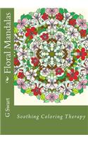 Floral Mandalas: Soothing Coloring Therapy