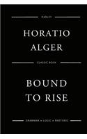 Bound To Rise