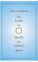 Licht, die Quelle des Lebens - Band 31
