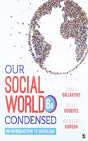 Bundle: Ballantine: Our Social World: Condensed 6e (Paperback) + Interactive eBook