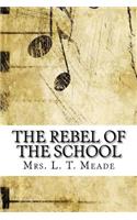 The Rebel of the School
