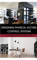 Designing Physical Access Control Systems